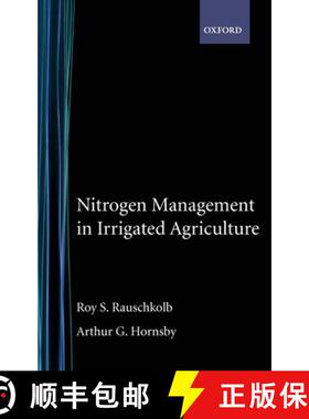 【3-4周达】Nitrogen Management in Irrigated Agriculture [9780195078350]