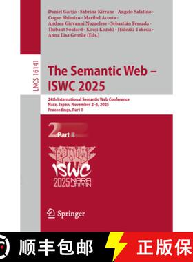【3-4周达】The Semantic Web - ISWC 2025 : 24th International Semantic Web Conference, Nara, Japan, No... [9783032095299]
