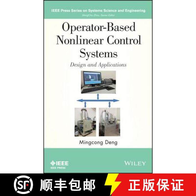 【3-4周达】Operator-Based Nonlinear Control Systems: Design And Applications [Wiley电子电气工程] [9781118131220]