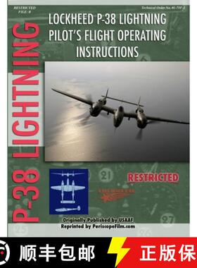 预订 Lockheed P-38 Lightning Pilot's Flight Manual [9781411690134]
