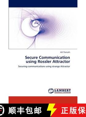预订 Secure Communication Using Rossler Attractor [9783659299353]
