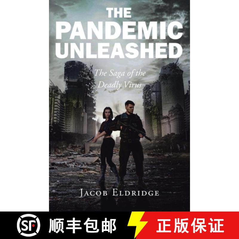 预订 The Pandemic Unleashed: The Saga of the Deadly Virus [9798894281940]