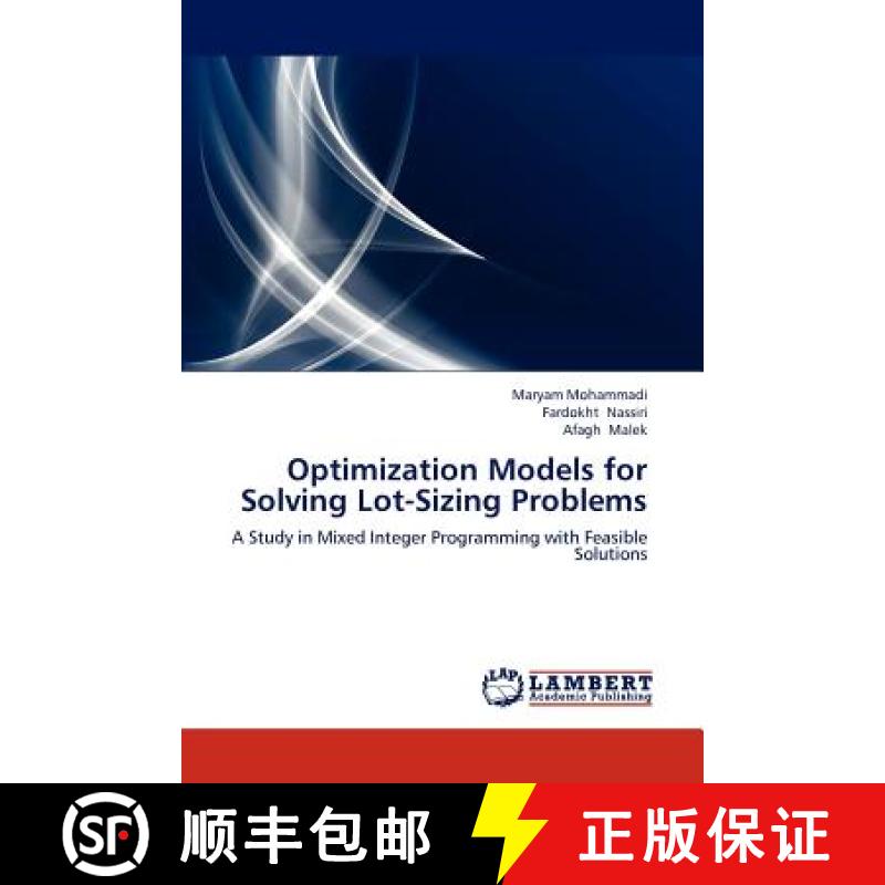 预订 Optimization Models for Solving Lot-Sizing Problems [9783659170706]