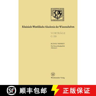 【3-4周达】Die Deutschlandpolitik Adenauers : 340. Sitzung am 18. Juli 1990 in Düsseldorf [9783322990464]