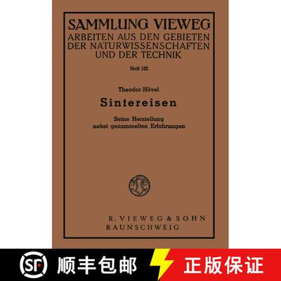 【3-4周达】Sintereisen : Seine Herstellung nebst gesammelten Erfahrungen [9783663010036]