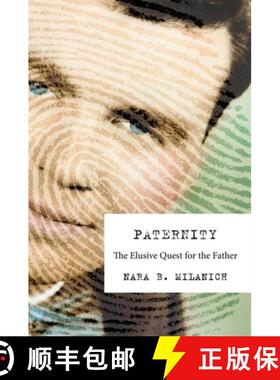 【3-4周达】Paternity: The Elusive Quest for the Father [9780674980686]