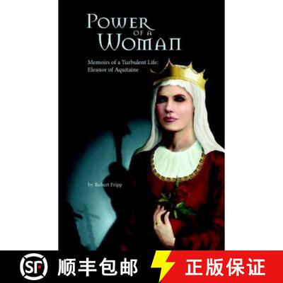 【3-4周达】Power of a Woman. Memoirs of a Turbulent Life: Eleanor of Aquitaine [9780978062149]