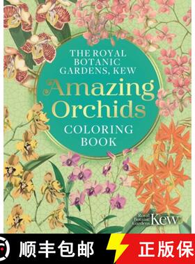 预订 The Royal Botanic Gardens, Kew Amazing Orchids Coloring Book [9781398844193]