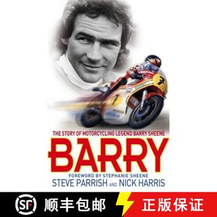 【3-4周达】Barry: The Story of Motorcycling Legend, Barry Sheene [9780751539325]