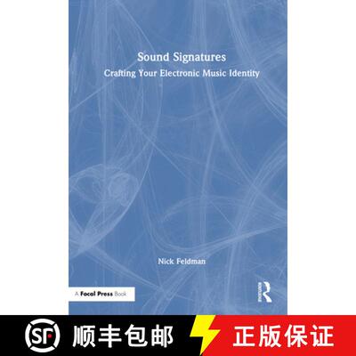 【3-4周达】精装 Sound Signatures: Crafting Your Electronic Music Identity [9781032577920]