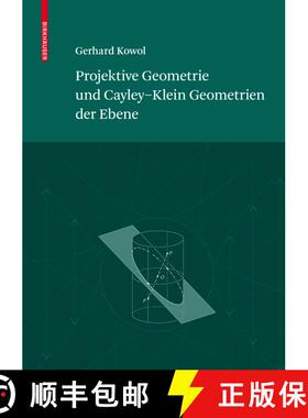 【3-4周达】Projektive Geometrie und Cayley-Klein Geometrien der Ebene [9783764399016]