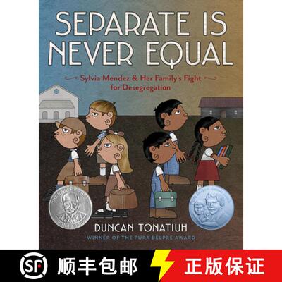 预订 Separate Is Never Equal: Sylvia Mendez and Her Family's Fight for Desegregation [9781419710544]