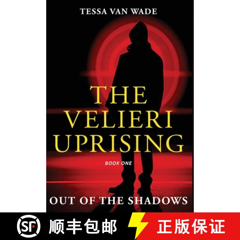 【2-3周达】Out of the Shadows: Book One of The Velieri Uprising [9798987874103]