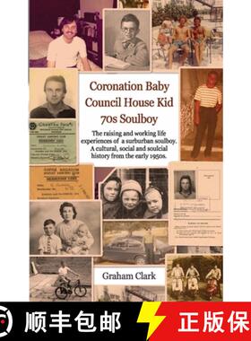 【3-4周达】Coronation Baby, Council House Kid, The 1970s: A Soulcial History [9781915164001]