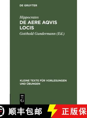 【3-4周达】De aere aqvis locis [9783111000121]