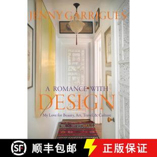 【3-4周达】Jenny Garrigues: A Romance with Design: My Love for Beauty, Art, Travel & Culture [9798987339121]