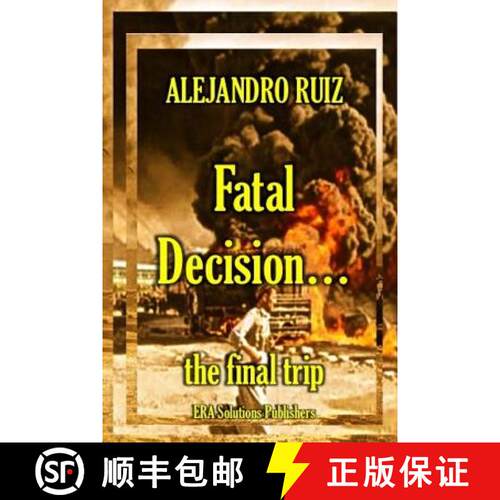 【3-4周达】Fatal decision... the final trip [9781387031061]