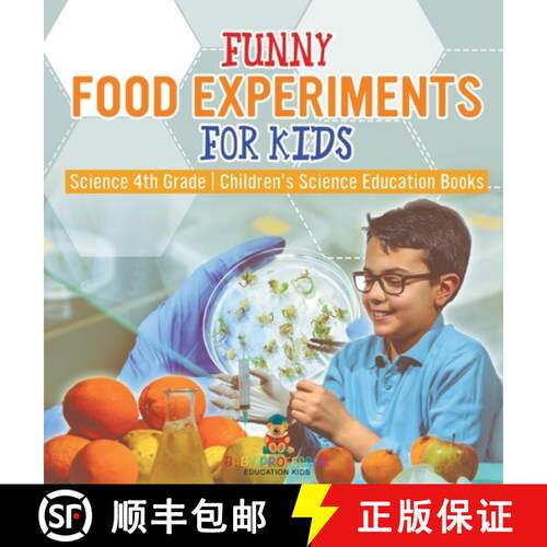 【3-4周达】精装 Funny Food Experiments for Kids - Science 4th Grade | Children's Science Education Books [9798869411136]