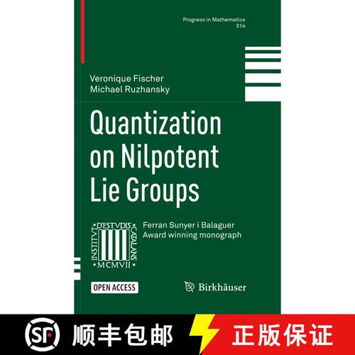 【3-4周达】Quantization on Nilpotent Lie Groups (Softcover reprint of the original 1st ed. 2016) [9783319805993]
