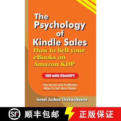 【3-4周达】The Psychology of Kindle Sales: How to Sell your eBooks on Amazon KDP [9798868959141]