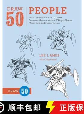 【3-4周达】Draw 50 People: The Step-By-Step Way to Draw Cavemen, Queens, Aztecs, Vikings, Clowns, Min... [9780823085965]
