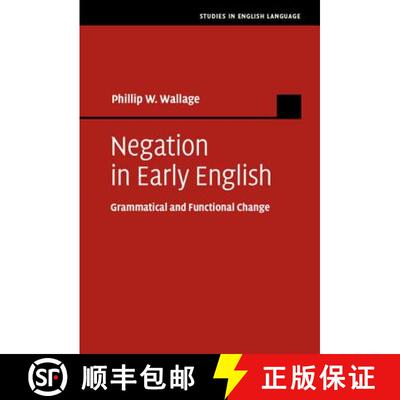预订 Negation in Early English: Grammatical and Functional Change - Negation in Early English: Gramma... [9781107114296]