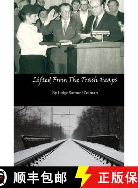 预订 Lifted From The Trash Heaps [9780692040102]