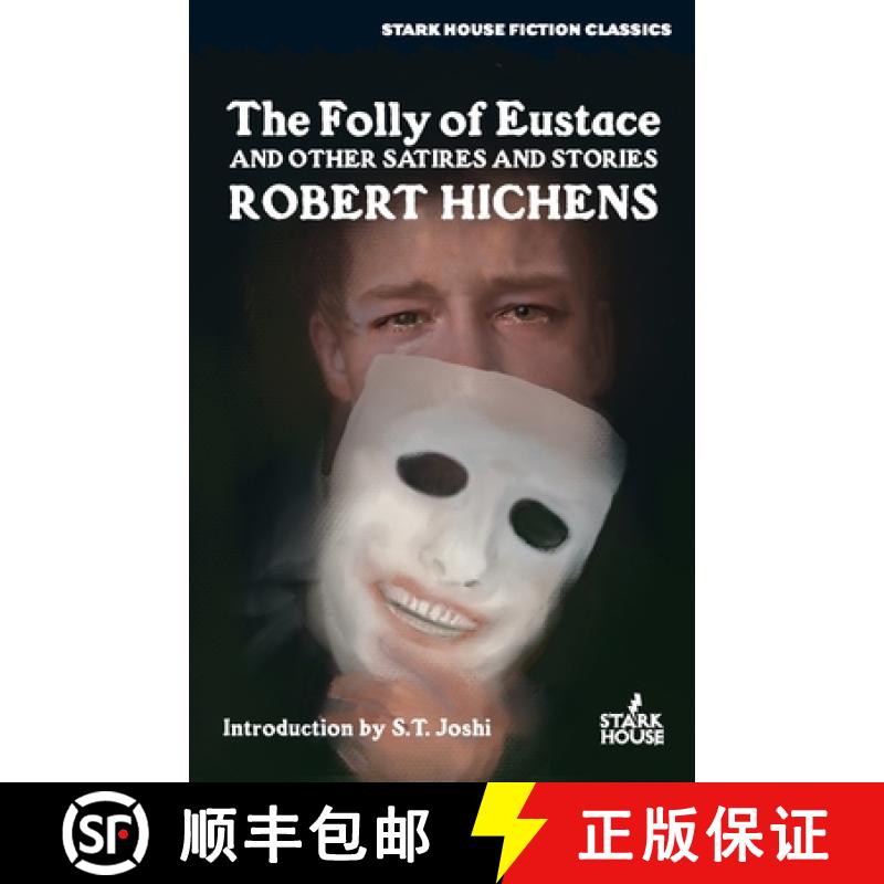 【3-4周达】The Folly of Eustace & Other Satires and Stories [9798886010787]
