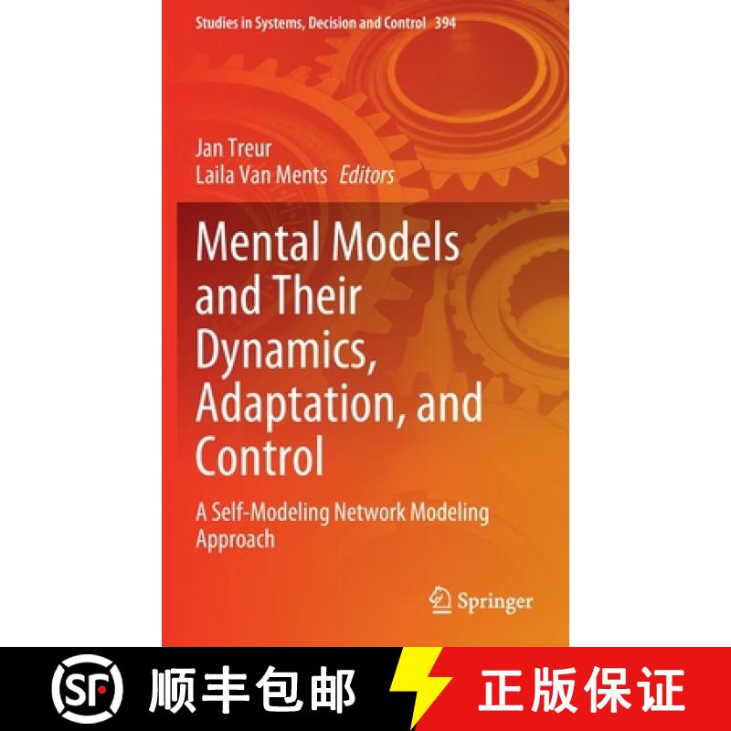 【3-4周达】Mental Models and Their Dynamics, Adaptation, and Control : A Self-Modeling Network Modeli... [9783030858209]