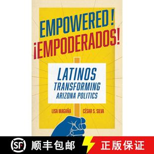 Arizona Latinos Transforming 9780816542246 Politics 4周达 Empowered