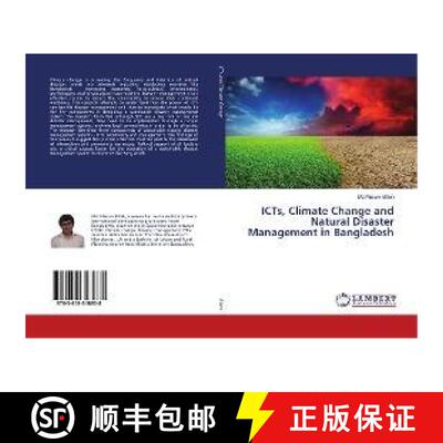 预订 ICTs, Climate Change and Natural Disaster Management in Bangladesh [9783659348938]