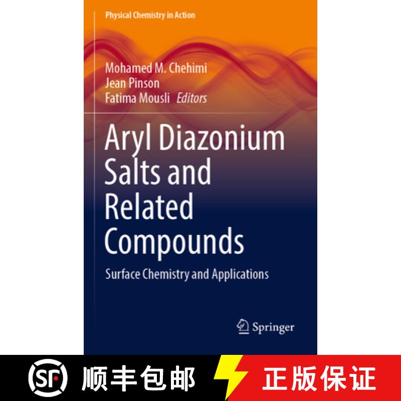 【3-4周达】Aryl Diazonium Salts and Related Compounds : Surface Chemistry and Applications [9783031044007]