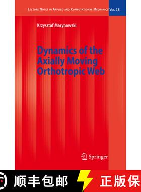 【3-4周达】Dynamics of the Axially Moving Orthotropic Web [9783642097805]