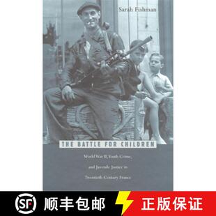 Justice Juvenile Twentieth for War Youth World and Children 9780674007550 Cent... The 4周达 Crime Battle