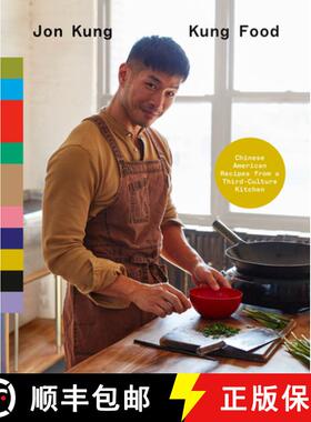 【3-4周达】Kung Food: Chinese American Recipes from a Third-Culture Kitchen: A Cookbook [9780593578179]