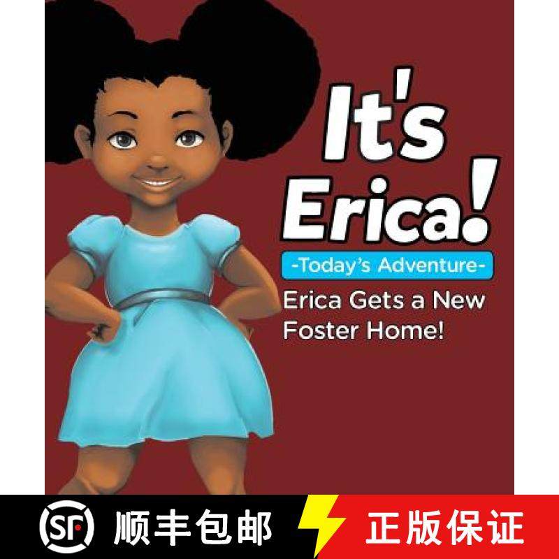 预订 It's Erica! : Erica gets a new foster home. [9780986355936]
