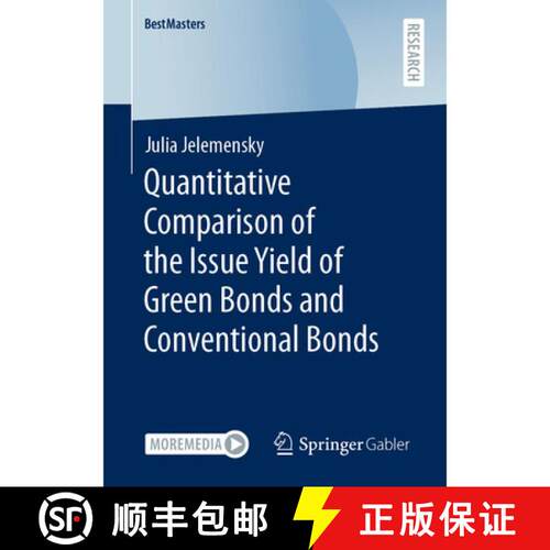 【3-4周达】Quantitative Comparison of the Issue Yield of Green Bonds and Conventional Bonds (1st ed. ... [9783658374051]