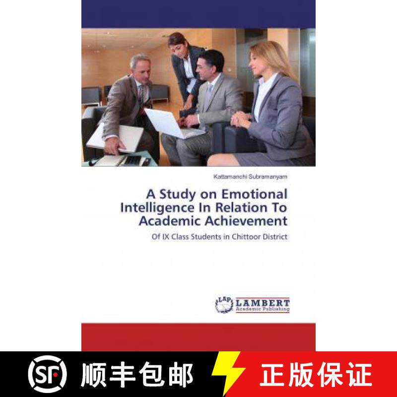 预订 A Study on Emotional Intelligence In Relation To Academic Achievement [9786133991859]