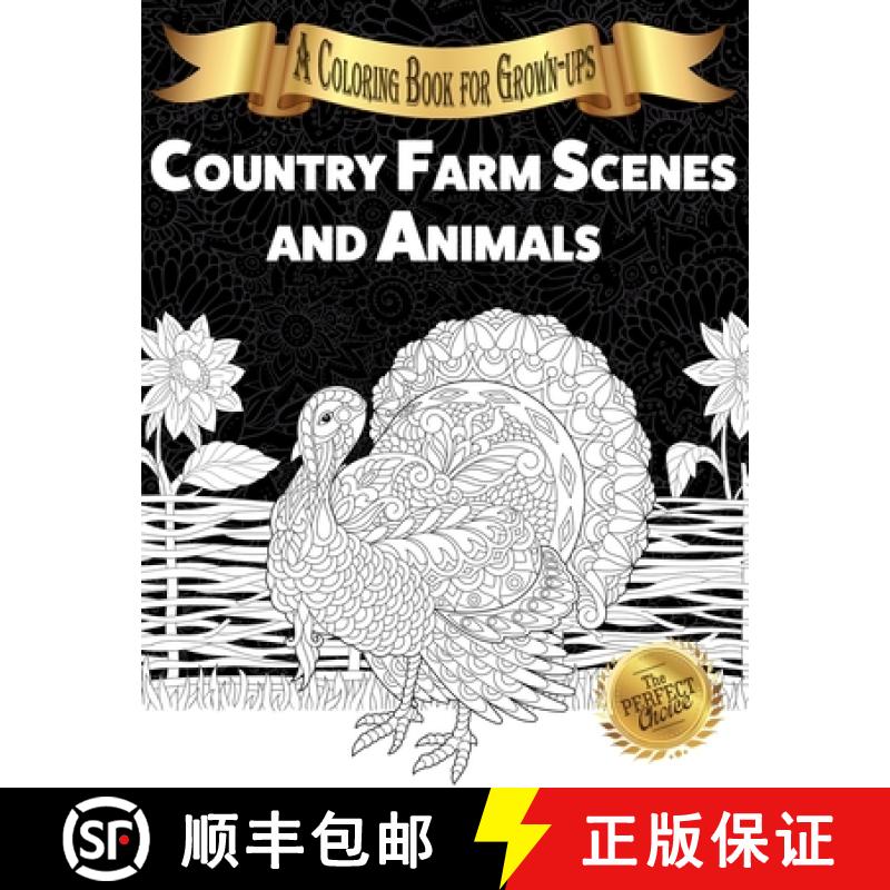【2-3周达】Country Farm Scenes and Animals: A Coloring Book for Grown-ups [9781989842331]