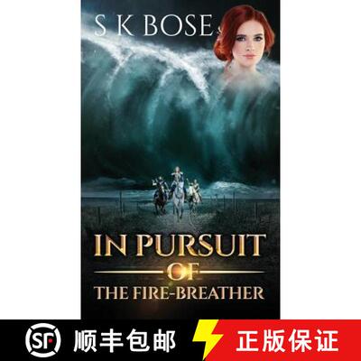 【3-4周达】In Pursuit of the Fire-Breather [9781643240756]