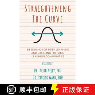 【3-4周达】Straightening the Curve: Designing for Deep Learning and Thriving Learning Communities [9781387509768]