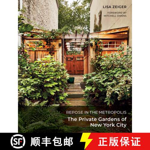 【3-4周达】精装 Repose in the Metropolis: The Private Gardens of New York City [9780764366024]