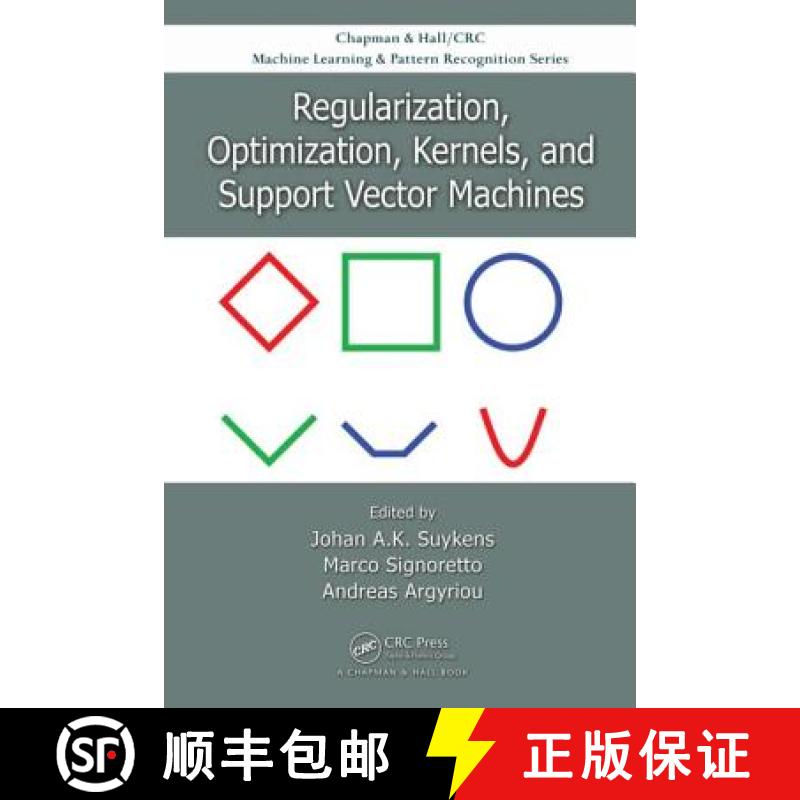 【3-4周达】Regularization, Optimization, Kernels, and Support Vector Machines [9781482241396]