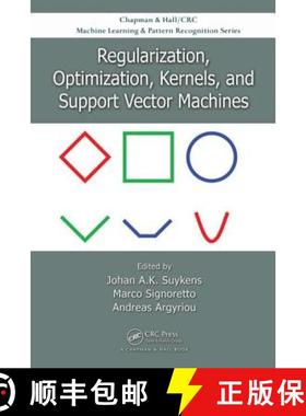 【3-4周达】Regularization, Optimization, Kernels, and Support Vector Machines [9781482241396]
