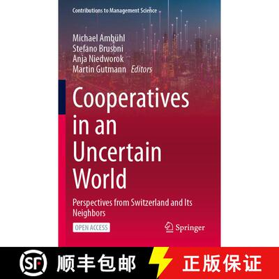 【3-4周达】Cooperatives in an Uncertain World: Perspectives from Switzerland and Its Neighbors [9783031562020]