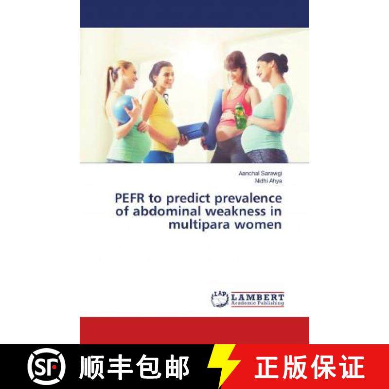 预订 PEFR to predict prevalence of abdominal weakness in multipara women [9786139585113]