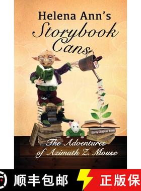 预订 Helena Ann's Storybook Cans: The Adventures of Azimuth Z. Mouse [9781733486545]