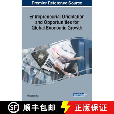 【3-4周达】Entrepreneurial Orientation and Opportunities for Global Economic Growth [9781522586982]