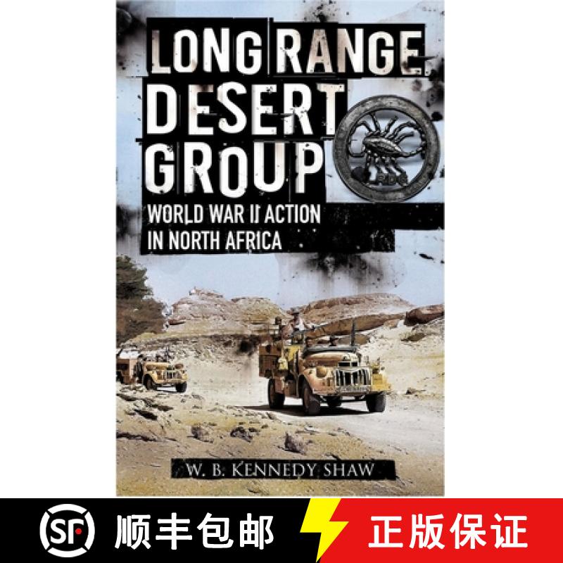 【3-4周达】Long Range Desert Group: Reconnaissance and Raiding Behind Enemy Lines [9781399092050]
