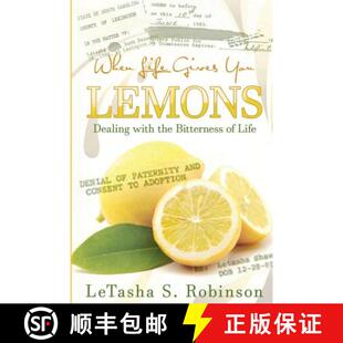 【3-4周达】When Life Gives you Lemons: Dealing with the Bitterness of Life [9780615983202]